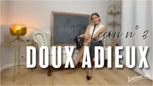 Leçon n°3 Doux adieux