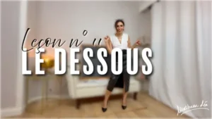 Leçon n°11 Le dessous