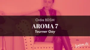 Ordre aroma 7 • Tourner Gay