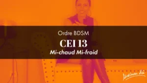Ordre CEI 13 • Mi-chaud Mi-froid