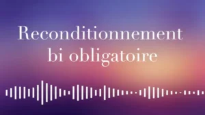 Reconditionnement bi obligatoire